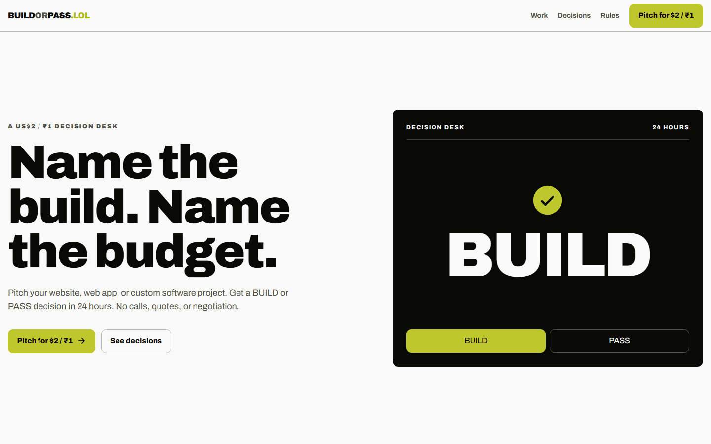 BuildOrPass homepage with its fixed-budget pitch and interactive BUILD decision card